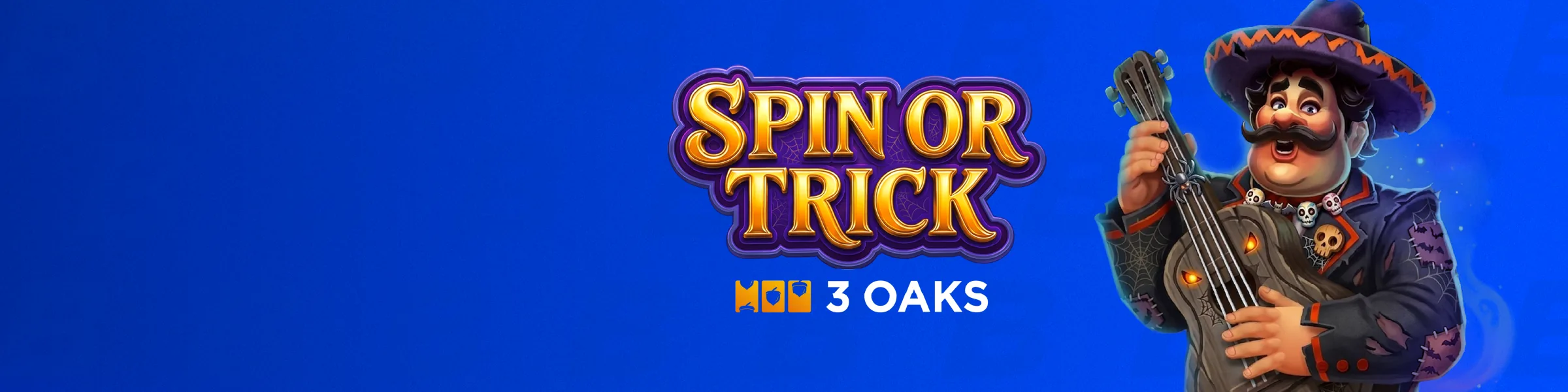 3 Oaks Spin or Trick